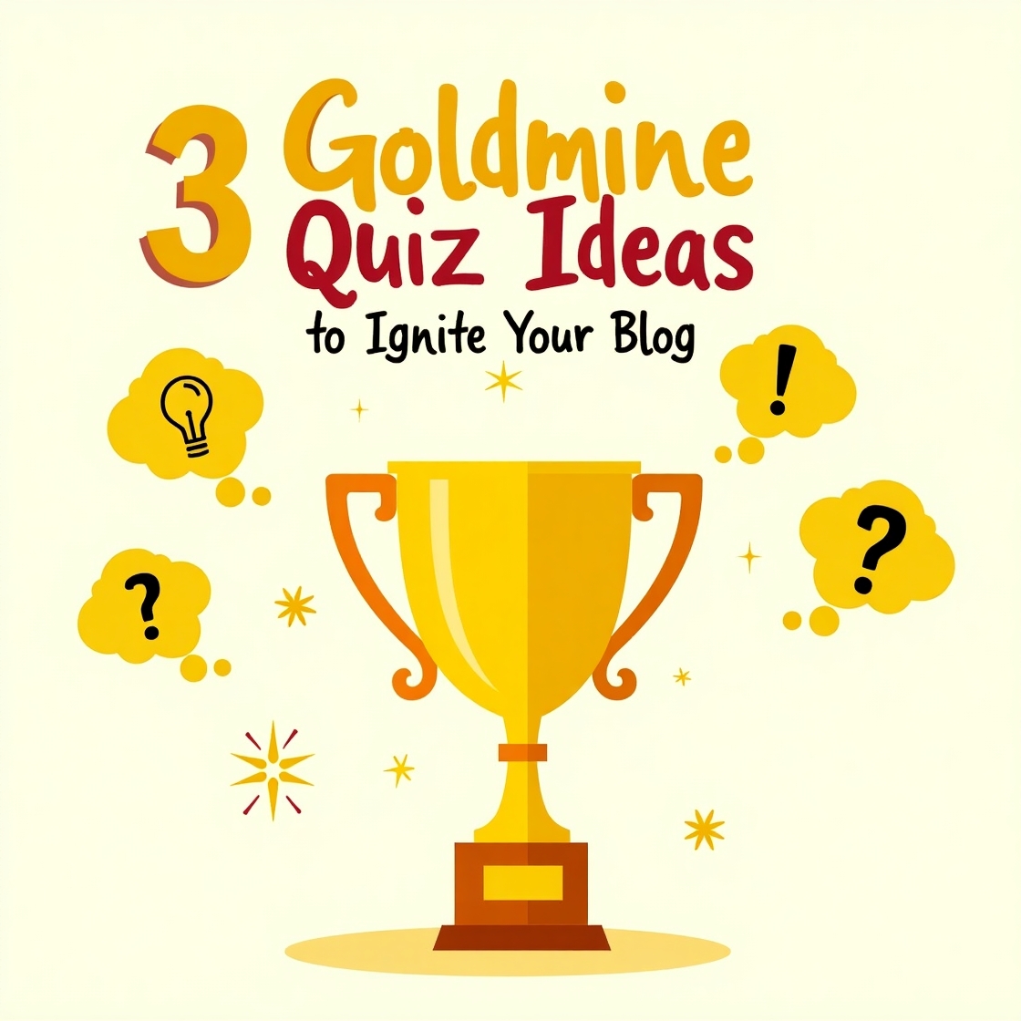 3 Goldmine Quiz Ideas to Ignite Your Blog